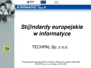 St@ndardy europejskie w informatyce