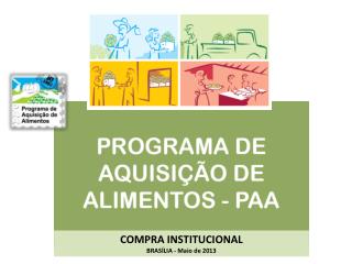 COMPRA INSTITUCIONAL BRASÍLIA - Maio de 2013