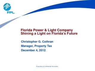 Florida Power &amp; Light Company Shining a Light on Florida’s Future
