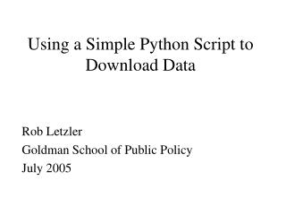 Using a Simple Python Script to Download Data