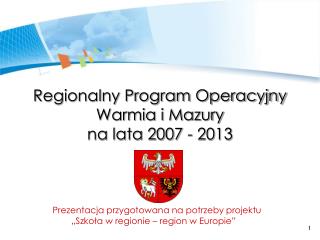 Regionalny Program Operacyjny Warmia i Mazury na lata 2007 - 2013