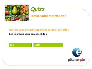 Testez votre motivation !