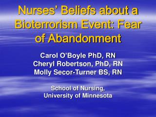 Nurses’ Beliefs about a Bioterrorism Event: Fear of Abandonment