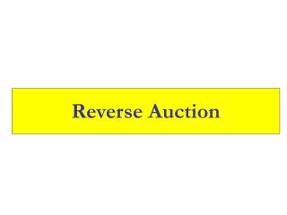 Reverse Auction
