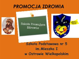 PROMOCJA ZDROWIA