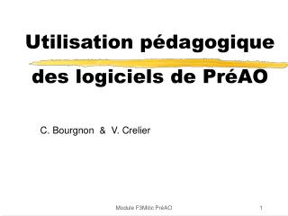 Utilisation pédagogique des logiciels de PréAO