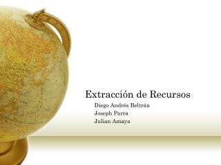 Extracción de Recursos
