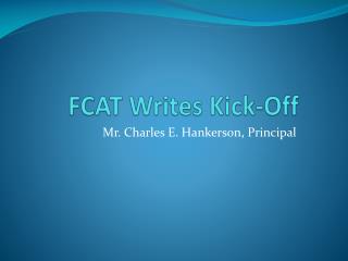 FCAT Writes Kick-Off