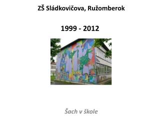 ZŠ Sládkovičova, Ružomberok