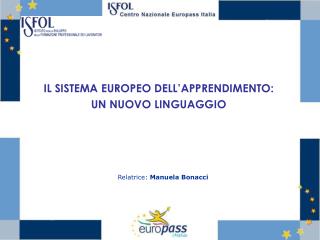 IL SISTEMA EUROPEO DELL’APPRENDIMENTO: UN NUOVO LINGUAGGIO