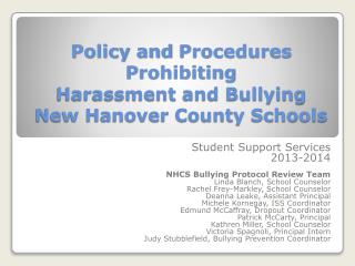 Policy and Procedures Prohibiting Harassment and Bullying New Hanover County Schools