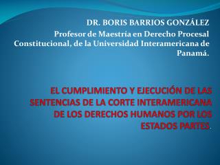 DR. BORIS BARRIOS GONZÁLEZ