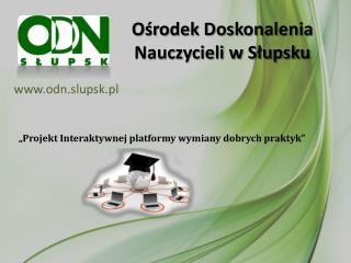 Ośrodek Doskonalenia Nauczycieli w Słupsku