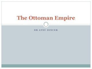 The Ottoman Empire