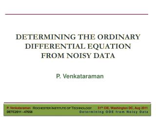 DETERMINING THE ORDINARY DIFFERENTIAL EQUATION FROM NOISY DATA