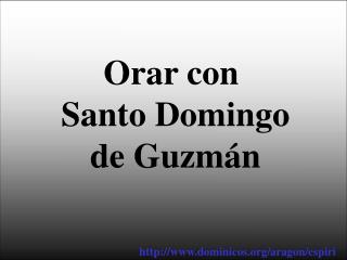 Orar con Santo Domingo de Guzmán