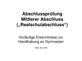 Abschlussprüfung Mittlerer Abschluss („Realschulabschluss“)