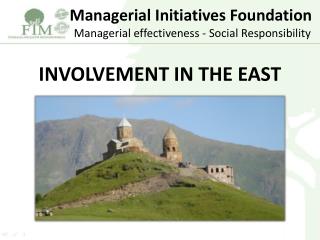 Managerial Initiatives Foundation Managerial effectiveness - Social Responsibility