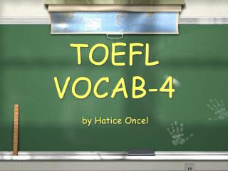 TOEFL VOCAB-4