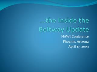…the Inside the Beltway Update