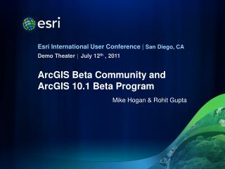 ArcGIS Beta Community and ArcGIS 10.1 Beta Program