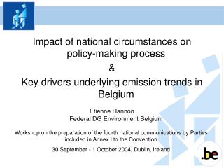 Impact of national circumstances on policy-making process &amp;