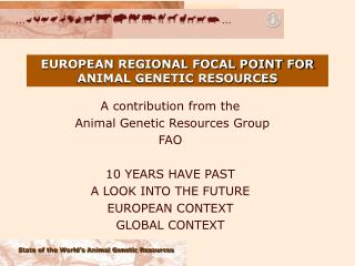 EUROPEAN REGIONAL FOCAL POINT FOR ANIMAL GENETIC RESOURCES