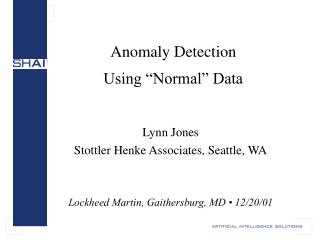 Anomaly Detection Using “Normal” Data