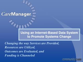 Using an Internet-Based Data System to Promote Systems Change