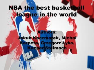 NBA the best basketball league in the world