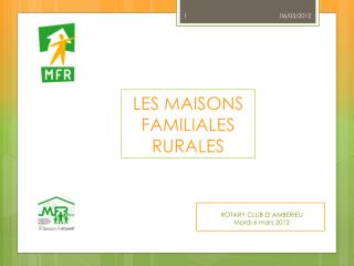 LES MAISONS FAMILIALES RURALES