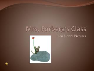 Mrs. Forberg’s Class