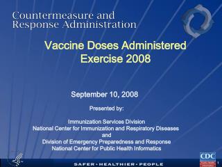 Vaccine Doses Administered Exercise 2008