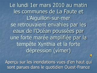 Aperçu sur les inondations vues d’en haut qui sont parues dans le quotidien Ouest-France