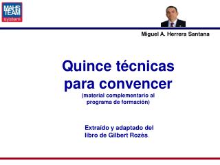 Quince técnicas para convencer (material complementario al programa de formación)