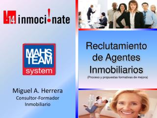 Reclutamiento de Agentes Inmobiliarios (Proceso y propuestas formativas de mejora)