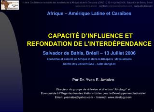 Afrique – Amérique Latine et Caraïbes CAPACITÉ D’INFLUENCE ET REFONDATION DE L’INTERDÉPENDANCE