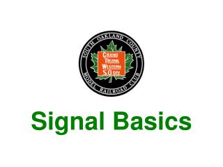 Signal Basics