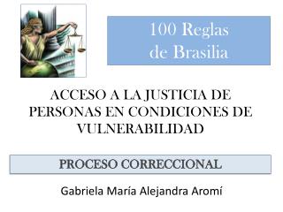 ACCESO A LA JUSTICIA DE PERSONAS EN CONDICIONES DE VULNERABILIDAD