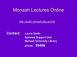Monash Lectures Online