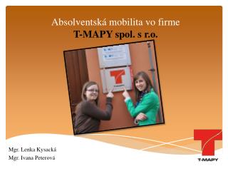 Absolventská mobilita vo firme T-MAPY spol. s r.o.