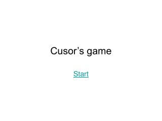 Cusor’s game