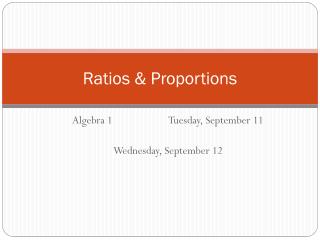 Ratios &amp; Proportions