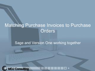 Matching Purchase Invoices to Purchase Orders