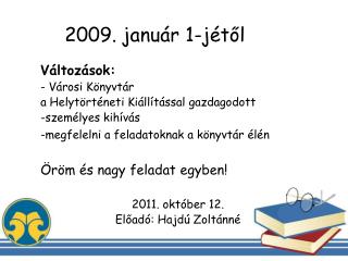 2009. január 1-jétől