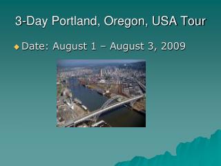 3-Day Portland, Oregon, USA Tour