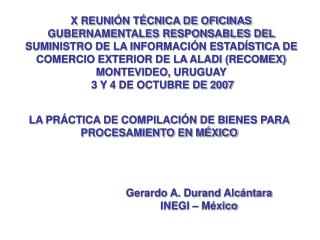 LA PRÁCTICA DE COMPILACIÓN DE BIENES PARA PROCESAMIENTO EN MÉXICO