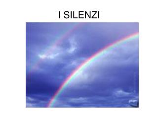 I SILENZI