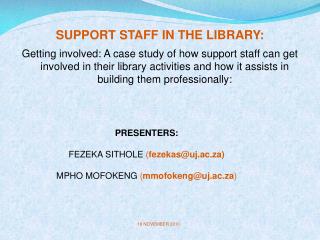 SUPPORT STAFF IN THE LIBRARY: