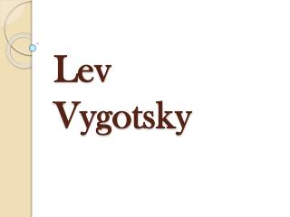 Lev Vygotsky